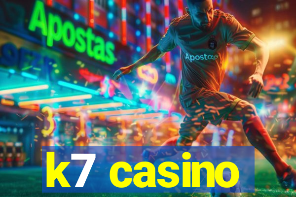 k7 casino
